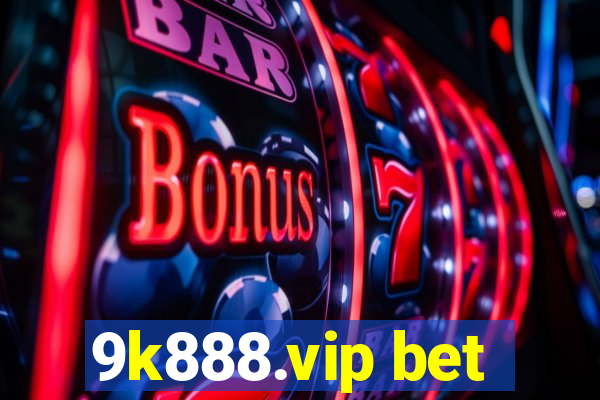 9k888.vip bet